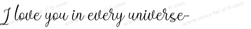 I love you in every universe字体转换